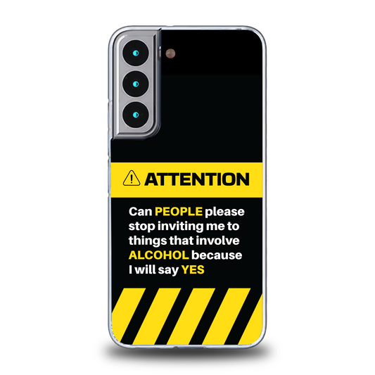 Attention Phone Case - Samsung