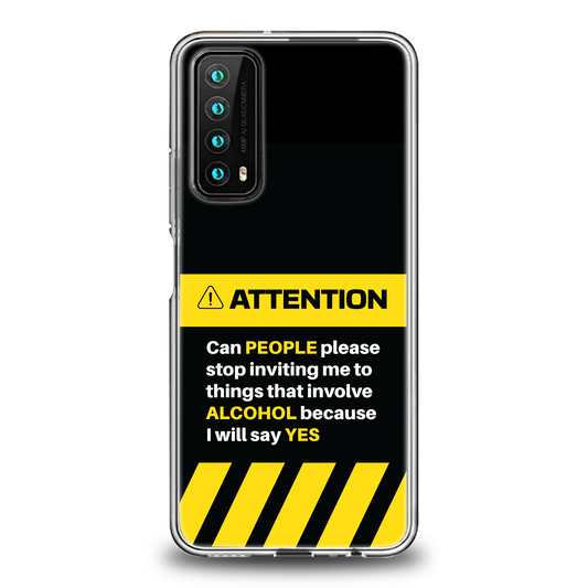 Attention Phone Case - Huawei