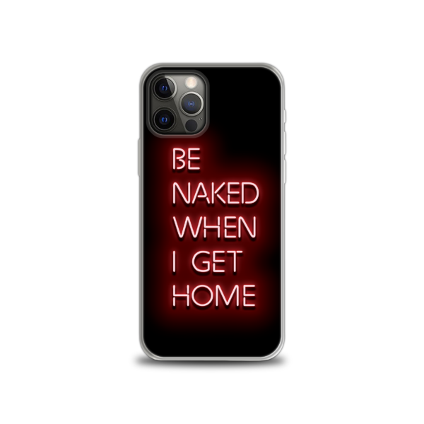Be Naked Phone Case - Apple