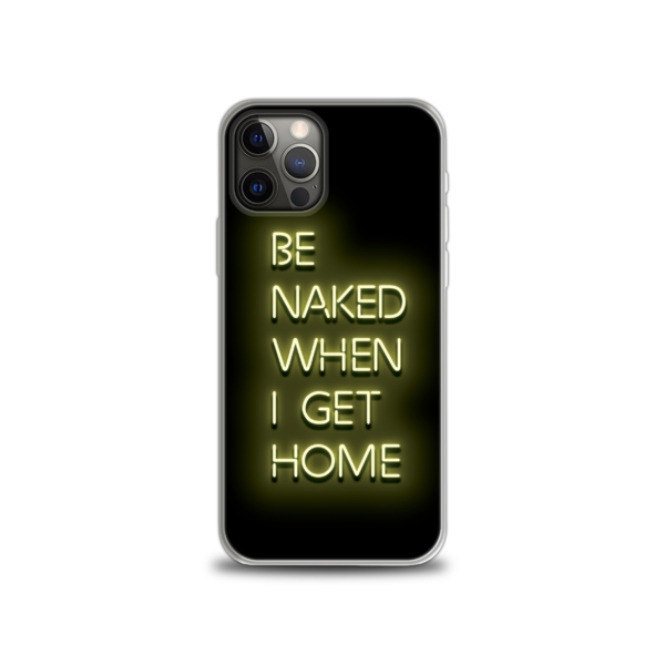 Be Naked Phone Case - Apple