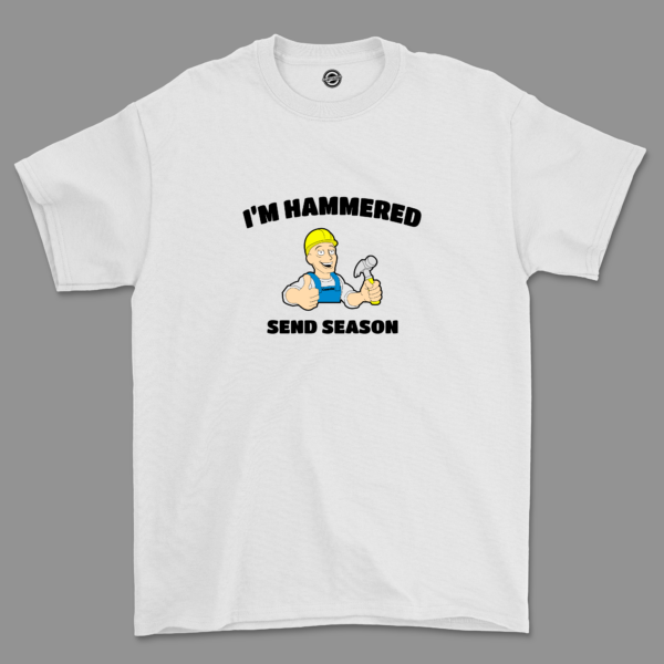 I'm Hammered T shirt